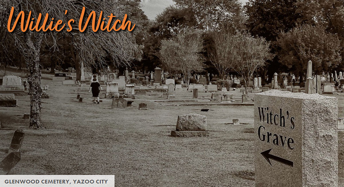 Willie’s Witch